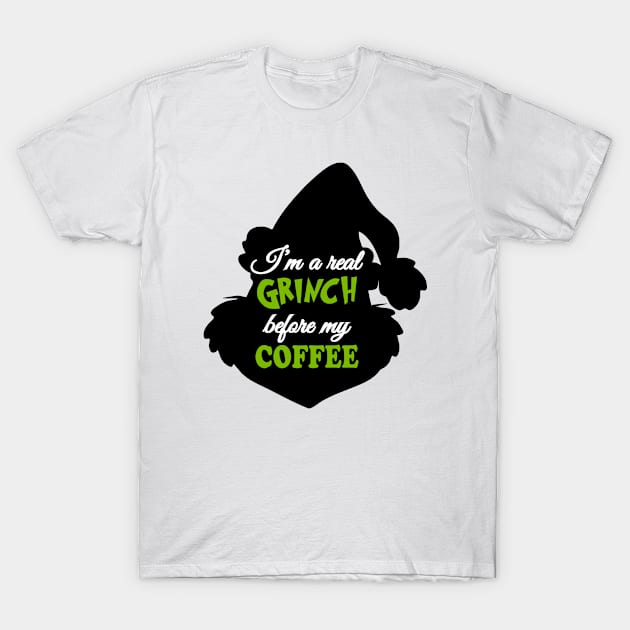 I'm Real Grinch Before My Coffee - Funny Christmas Gift T-Shirt by albertperino9943